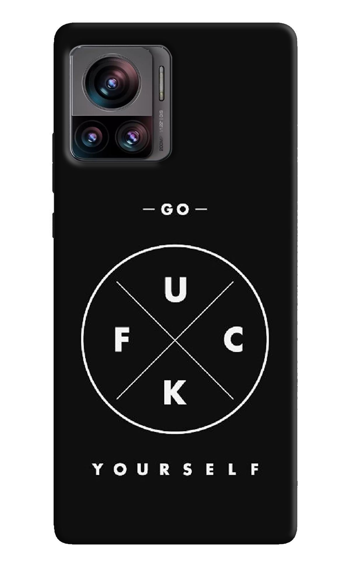 Go Fuck Yourself Moto Edge 30 Ultra Back Cover