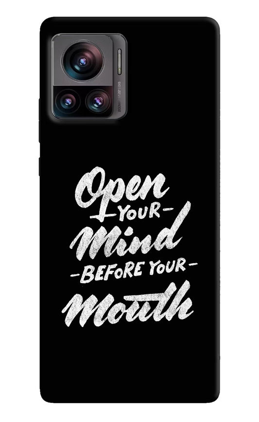 Open Your Mind Before Your Mouth Moto Edge 30 Ultra Hard Case Back Cover by Casekaro