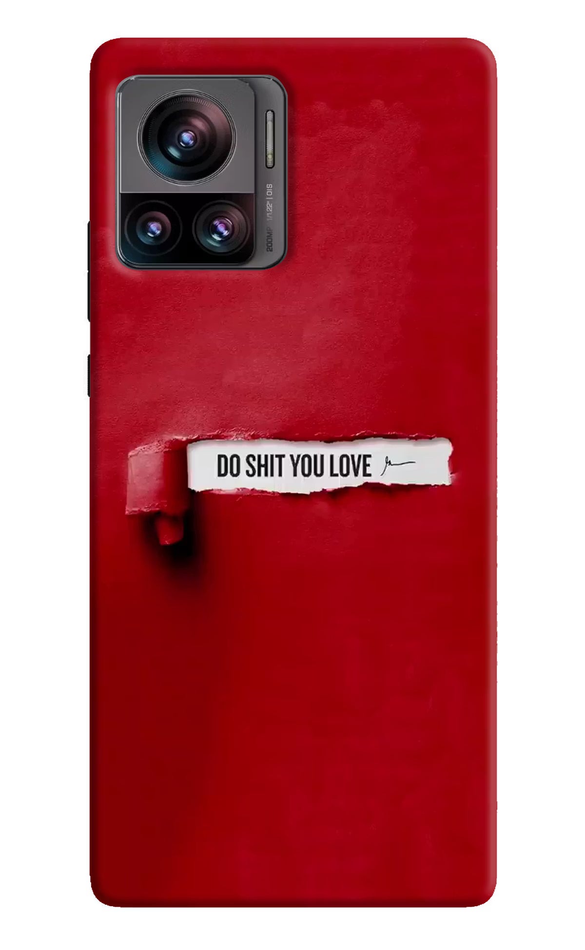 Do Shit You Love Moto Edge 30 Ultra Hard Case Back Cover by Casekaro