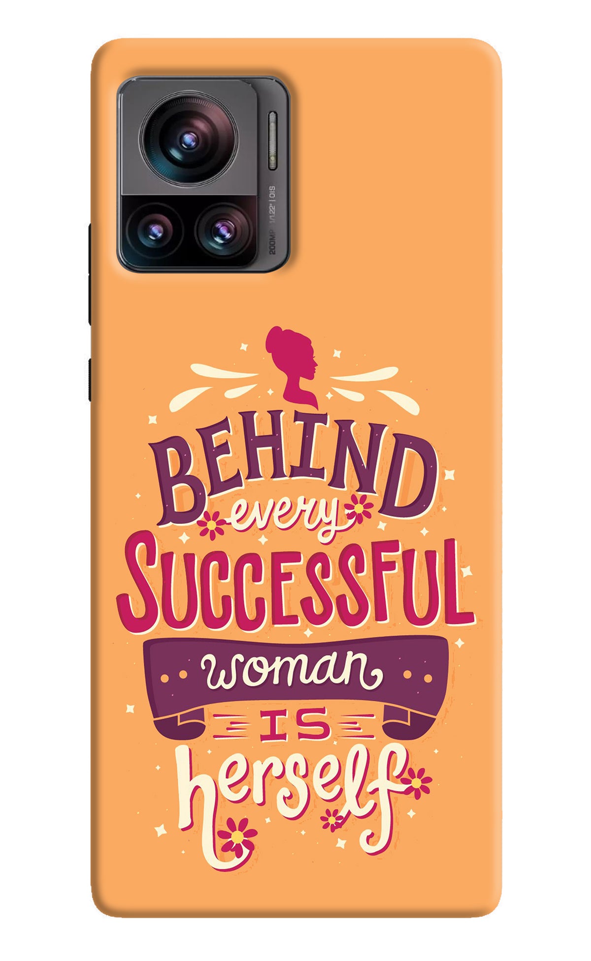 Behind Every Successful Woman There Is Herself Moto Edge 30 Ultra Back Cover