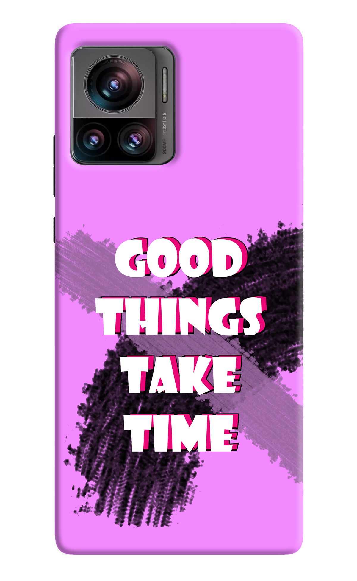 Good Things Take Time Moto Edge 30 Ultra Back Cover