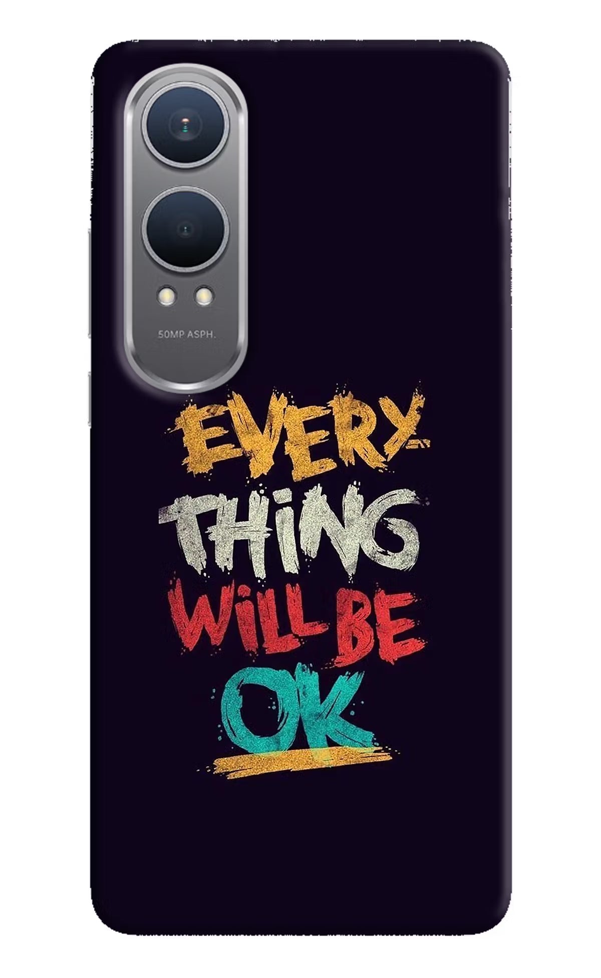 Everything Will Be Ok OnePlus Nord CE4 Lite Hard Case Back Cover by Casekaro