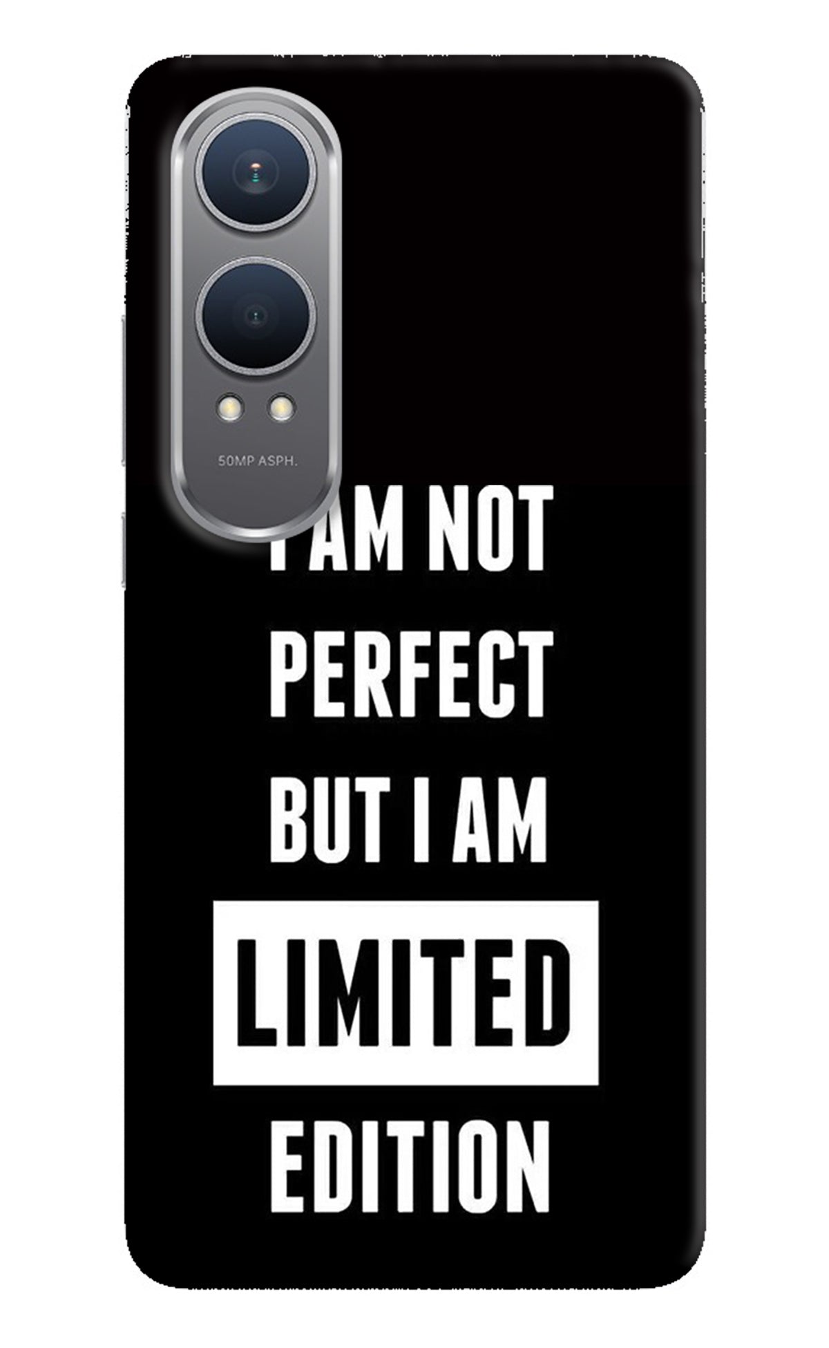 I Am Not Perfect But I Am Limited Edition OnePlus Nord CE4 Lite Back Cover