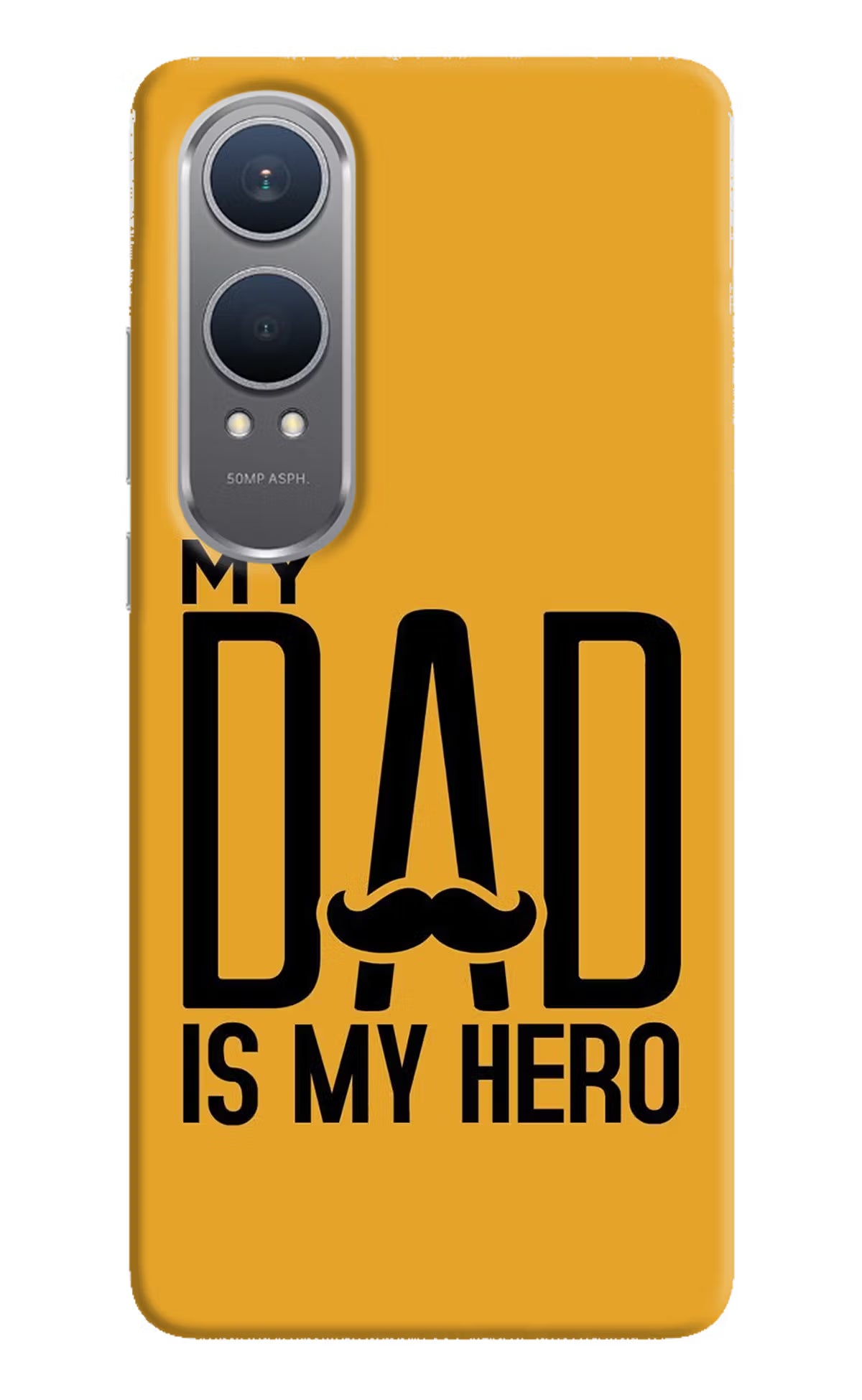My Dad Is My Hero OnePlus Nord CE4 Lite Hard Case Back Cover by Casekaro
