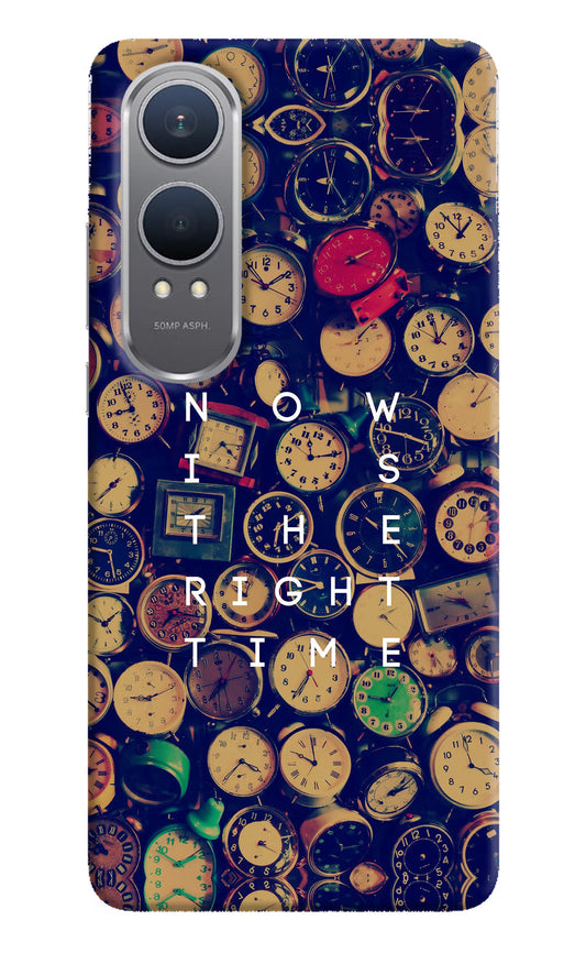 Now is the Right Time Quote OnePlus Nord CE4 Lite Hard Case Back Cover by Casekaro