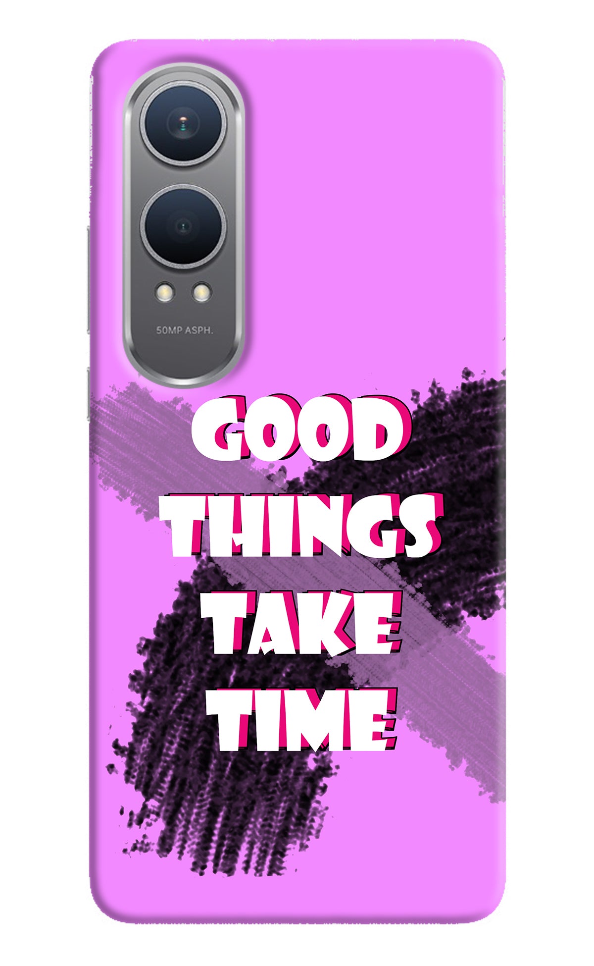 Good Things Take Time OnePlus Nord CE4 Lite Back Cover