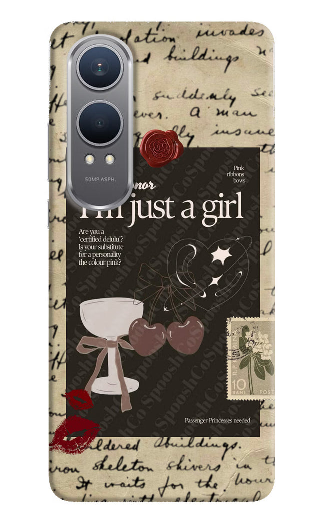 I am just a girl OnePlus Nord CE4 Lite Hard Case Back Cover by Casekaro
