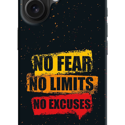 No Fear No Limits No Excuse iPhone 16 Hard Case Back Cover by Casekaro