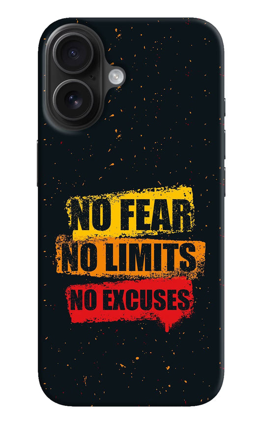 No Fear No Limits No Excuse iPhone 16 Hard Case Back Cover by Casekaro