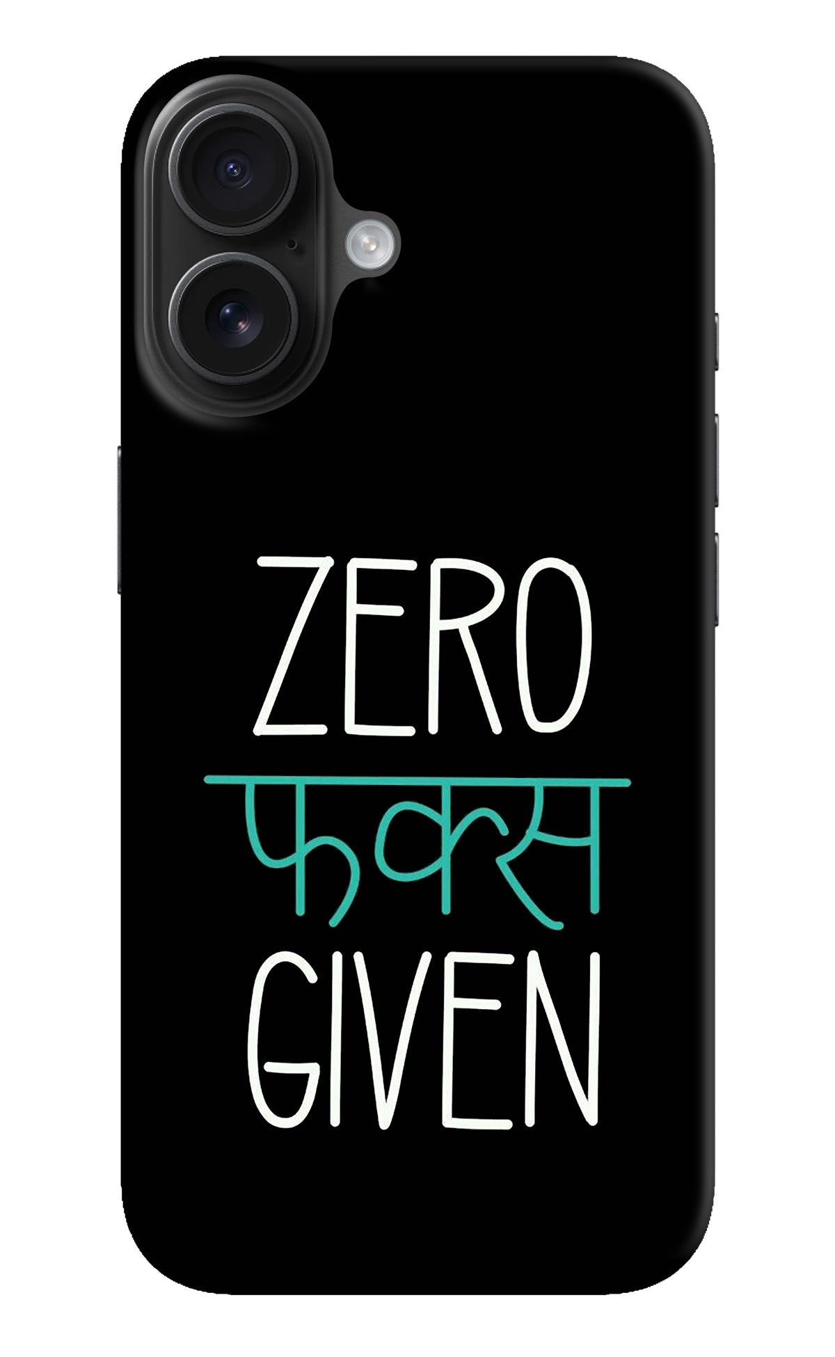 Zero Fucks Given iPhone 16 Back Cover