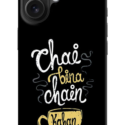 Chai Bina Chain Kaha Re iPhone 16 Hard Case Back Cover by Casekaro