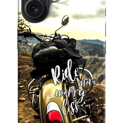 Ride More Worry Less iPhone 16 Hard Case Back Cover by Casekaro
