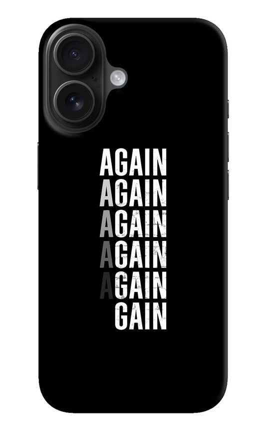 Again Again Gain iPhone 16 Hard Case Back Cover by Casekaro
