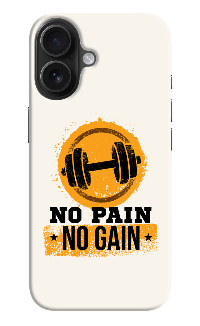 No Pain No Gain iPhone 16 Hard Case Back Cover by Casekaro