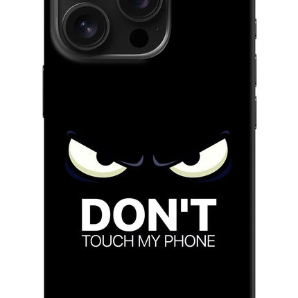 Don'T Touch My Phone iPhone 16 Pro Hard Case Back Cover by Casekaro
