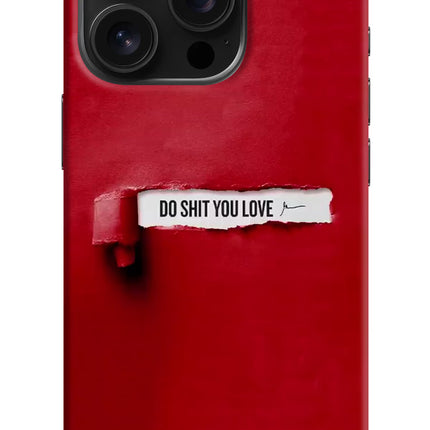 Do Shit You Love iPhone 16 Pro Hard Case Back Cover by Casekaro