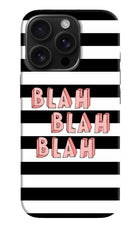 Blah Blah Blah iPhone 16 Pro Hard Case Back Cover by Casekaro