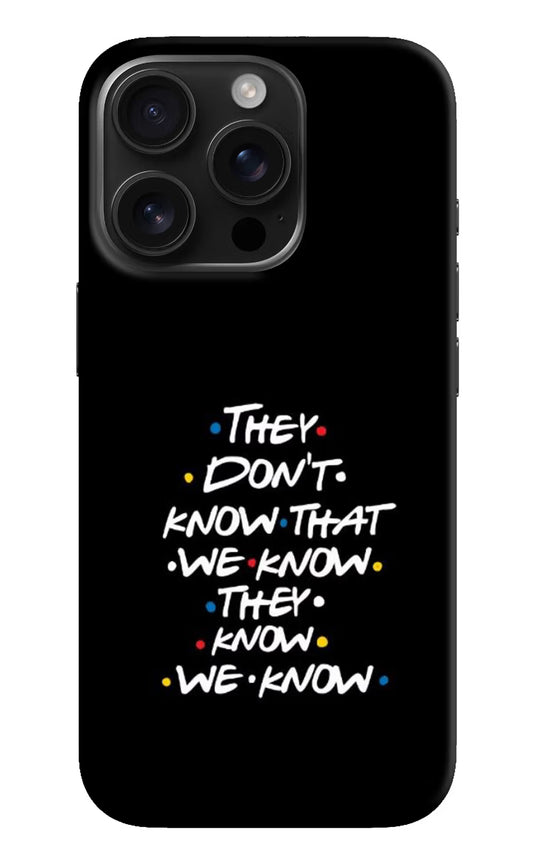 FRIENDS Dialogue iPhone 16 Pro Hard Case Back Cover by Casekaro