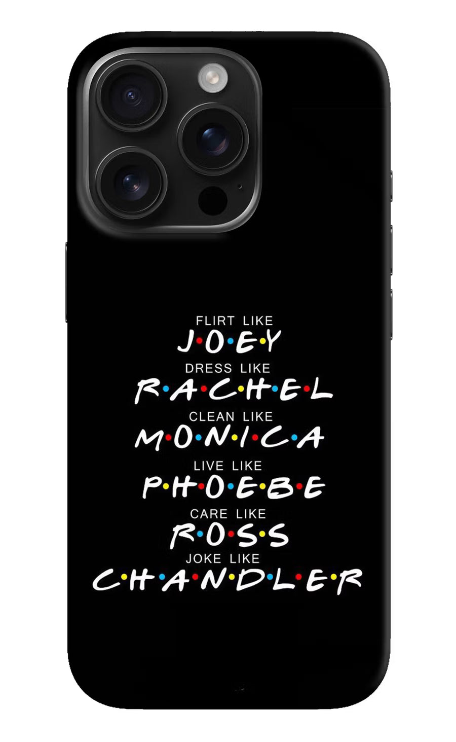 FRIENDS Character iPhone 16 Pro Back Cover, Hard case