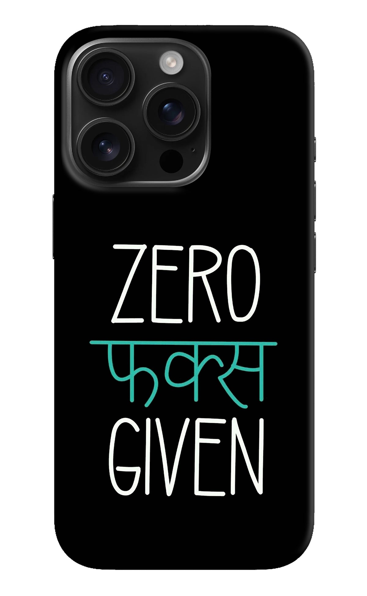 Zero Fucks Given iPhone 16 Pro Back Cover