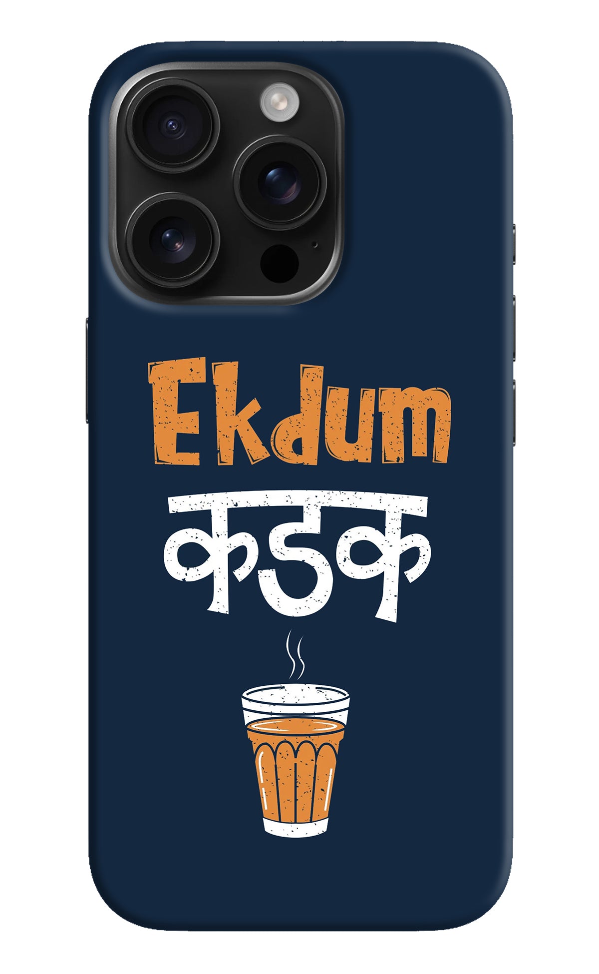 Ekdum Kadak Chai iPhone 16 Pro Back Cover