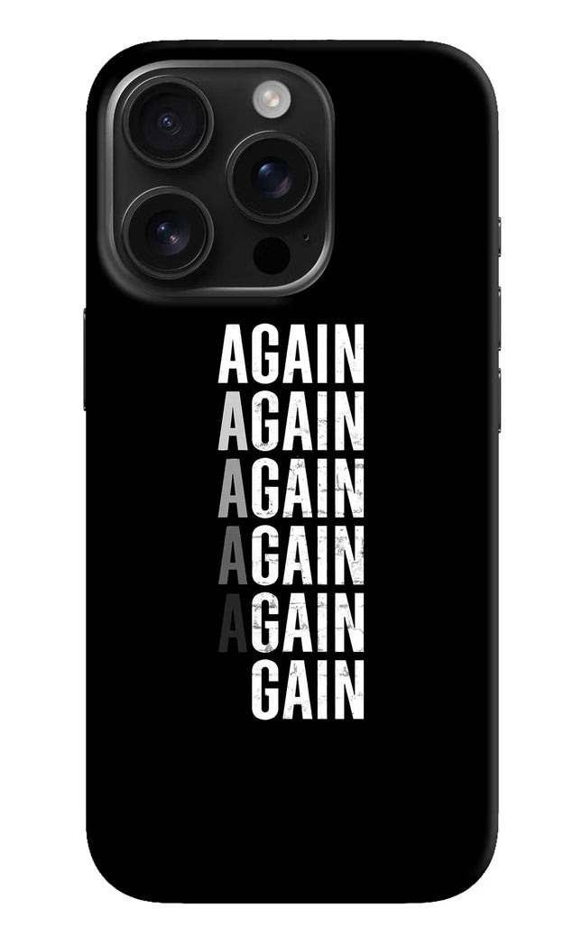 Again Again Gain iPhone 16 Pro Hard Case Back Cover by Casekaro