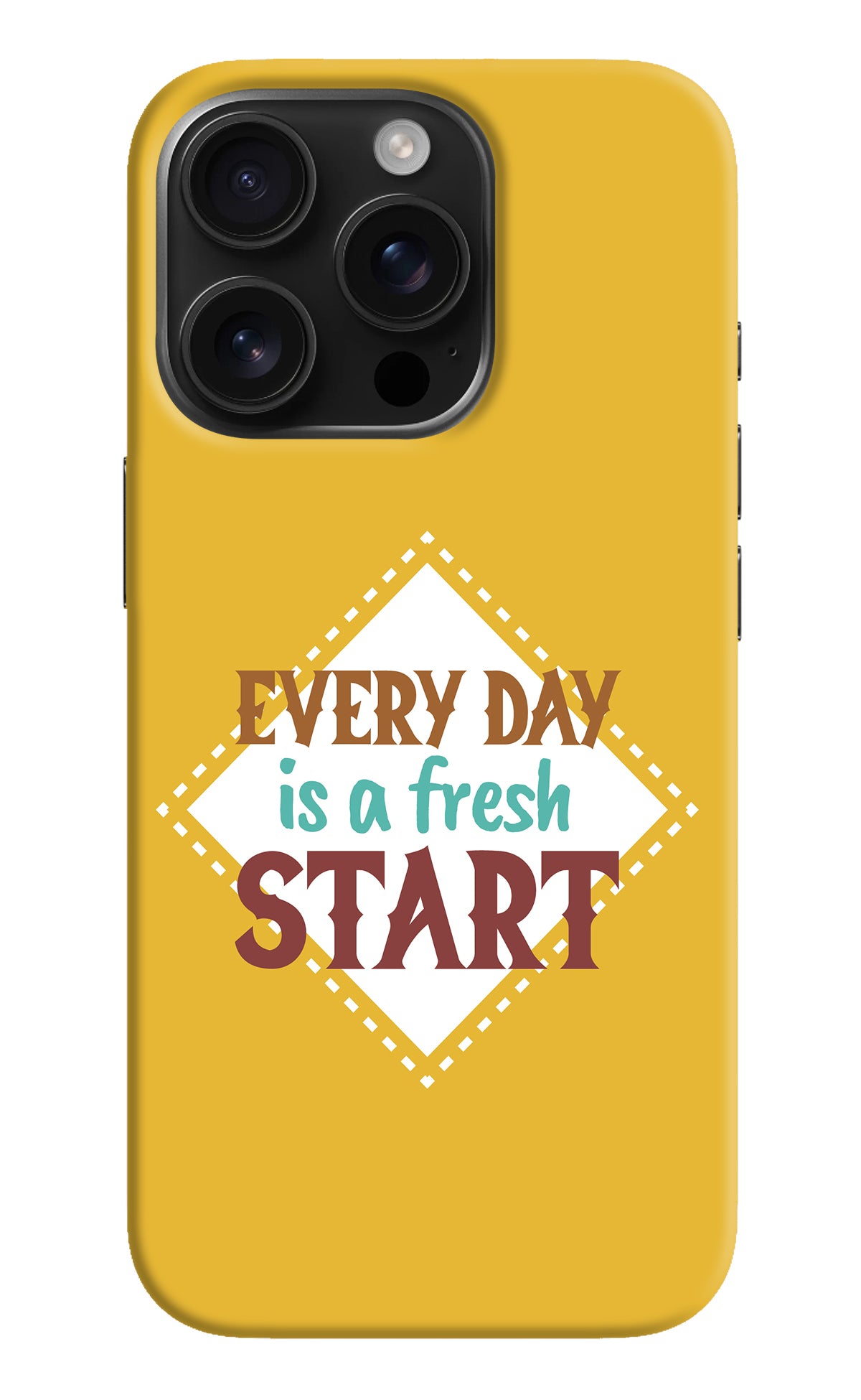 Every day is a Fresh Start iPhone 16 Pro Back Cover