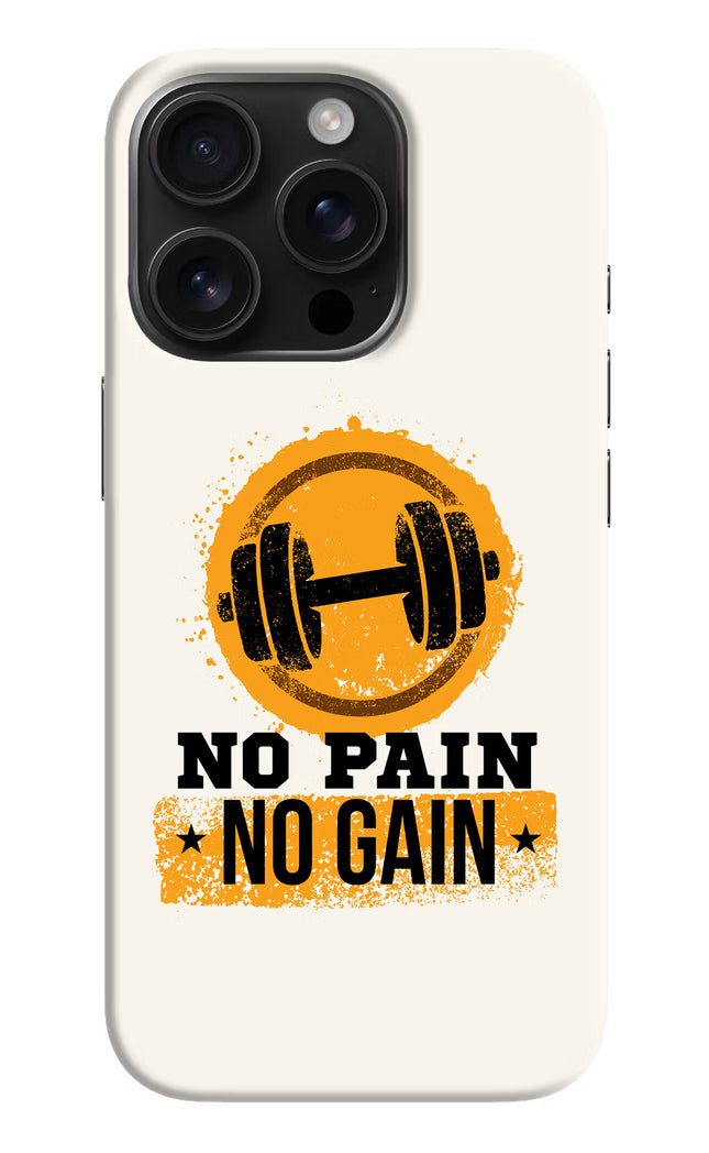 No Pain No Gain iPhone 16 Pro Hard Case Back Cover by Casekaro