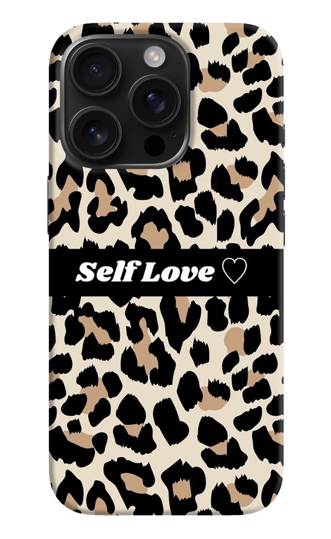 Leopard Print Self Love iPhone 16 Pro Hard Case Back Cover by Casekaro