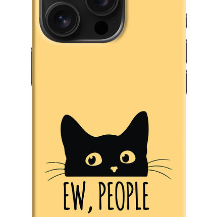 Ew People Catitude iPhone 16 Pro Hard Case Back Cover by Casekaro