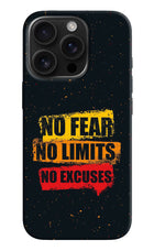 No Fear No Limits No Excuse iPhone 16 Pro Max Hard Case Back Cover by Casekaro