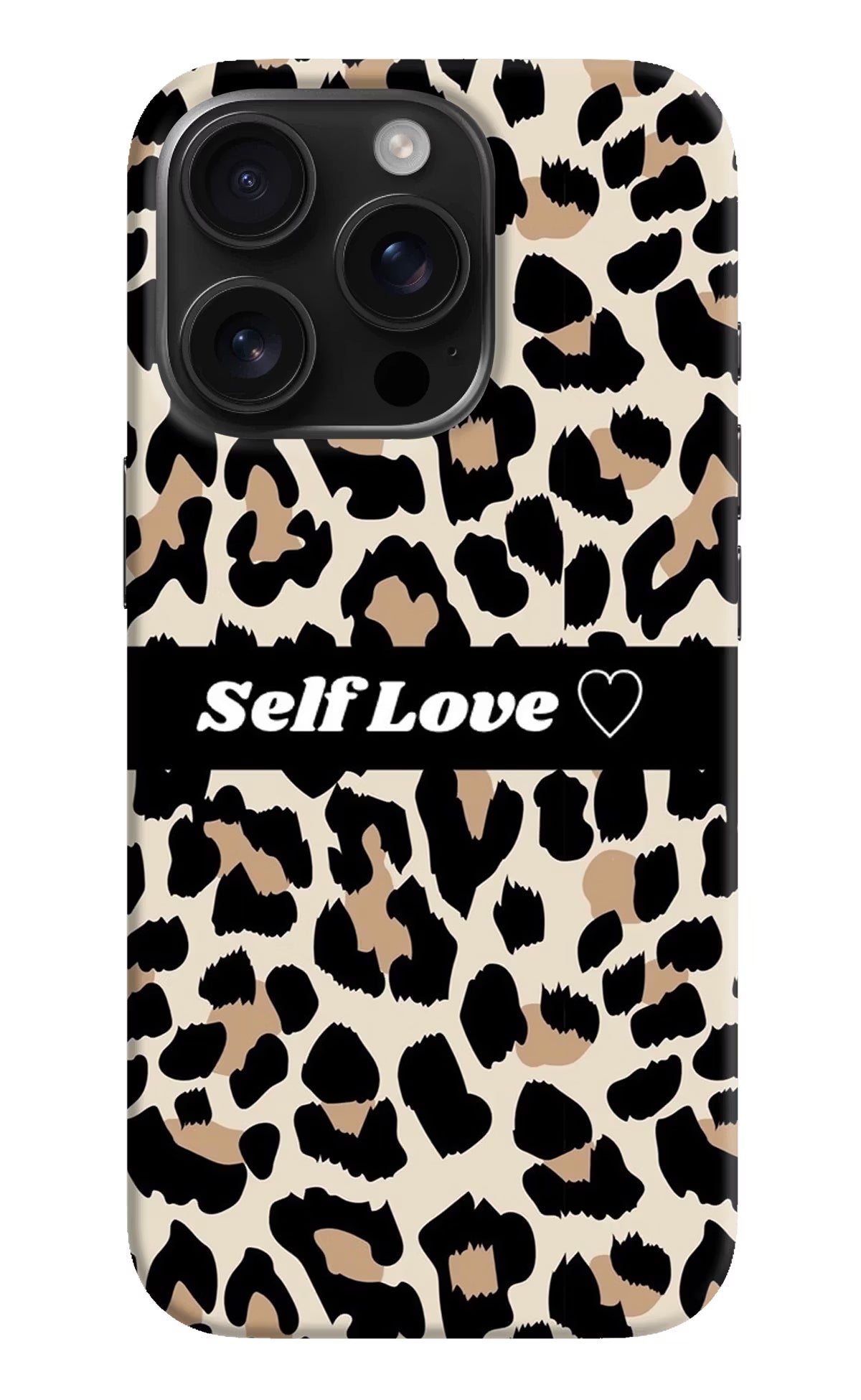 Leopard Print Self Love iPhone 16 Pro Max Hard Case Back Cover by Casekaro
