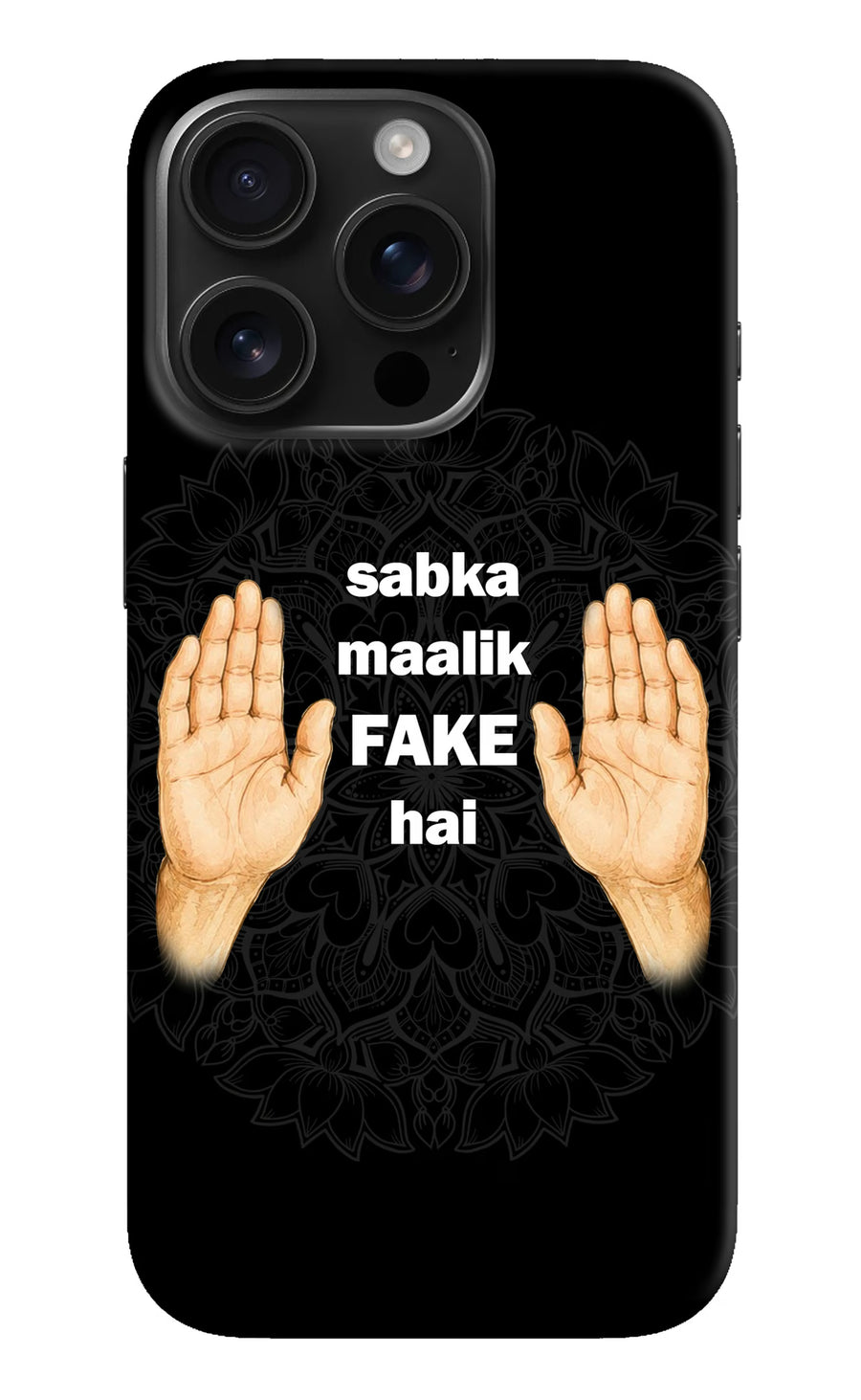 Sabka Malik Fake iPhone 16 Pro Max Back Cover, Hard case