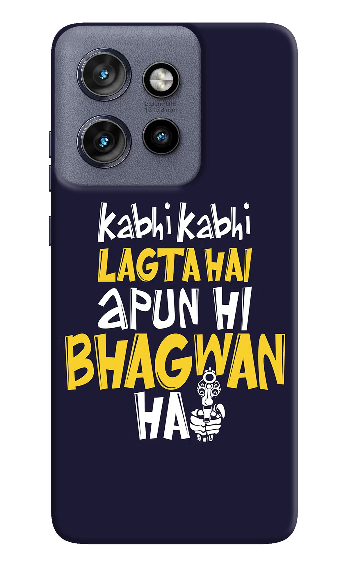 Kabhi Kabhi Lagta Hai Apun Hi Bhagwan Hai Moto Edge 50 Neo Hard Case Back Cover by Casekaro