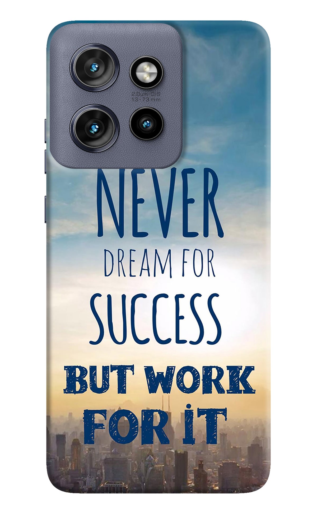 Never Dream For Success But Work For It Moto Edge 50 Neo Back Cover