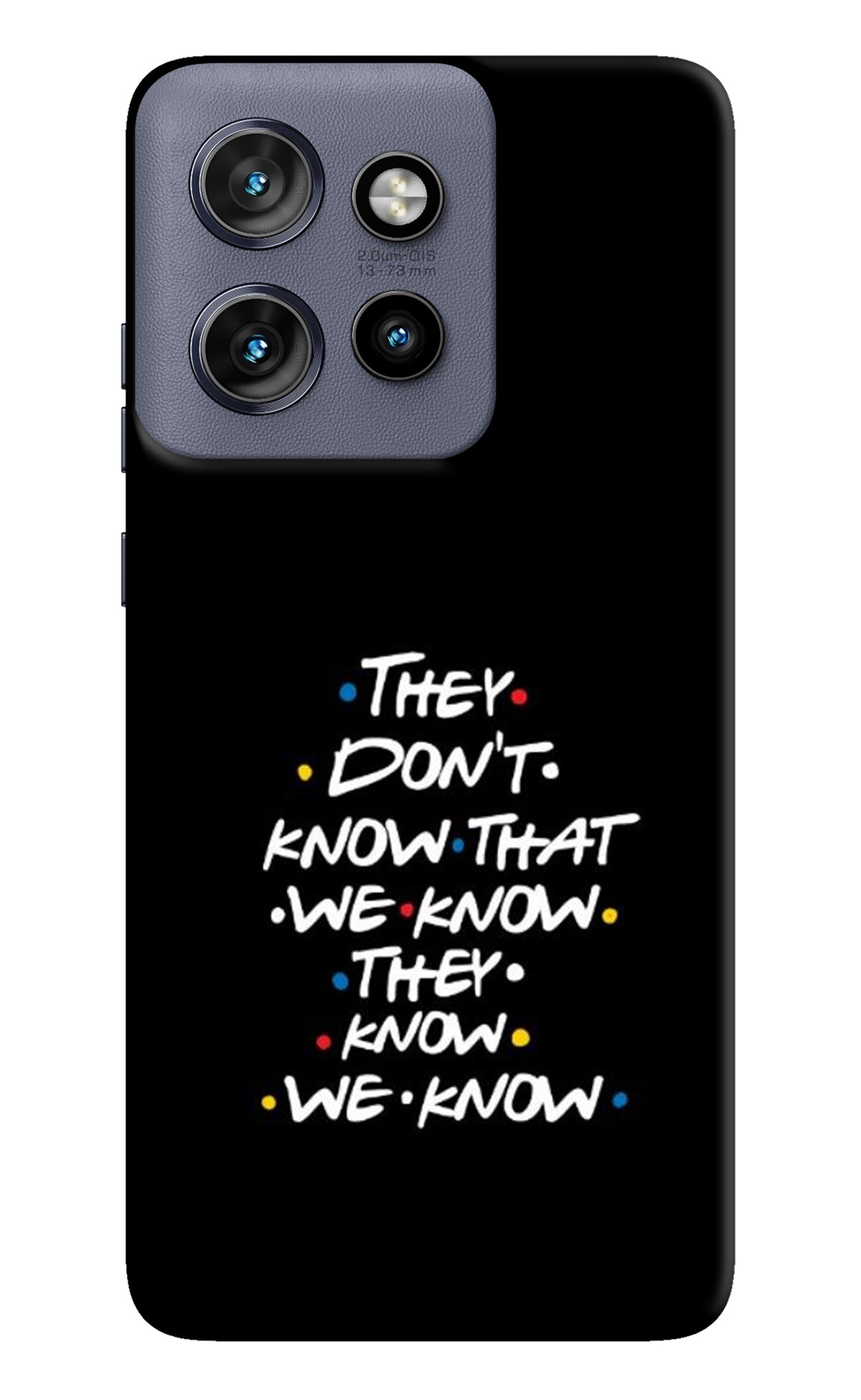 FRIENDS Dialogue Moto Edge 50 Neo Back Cover