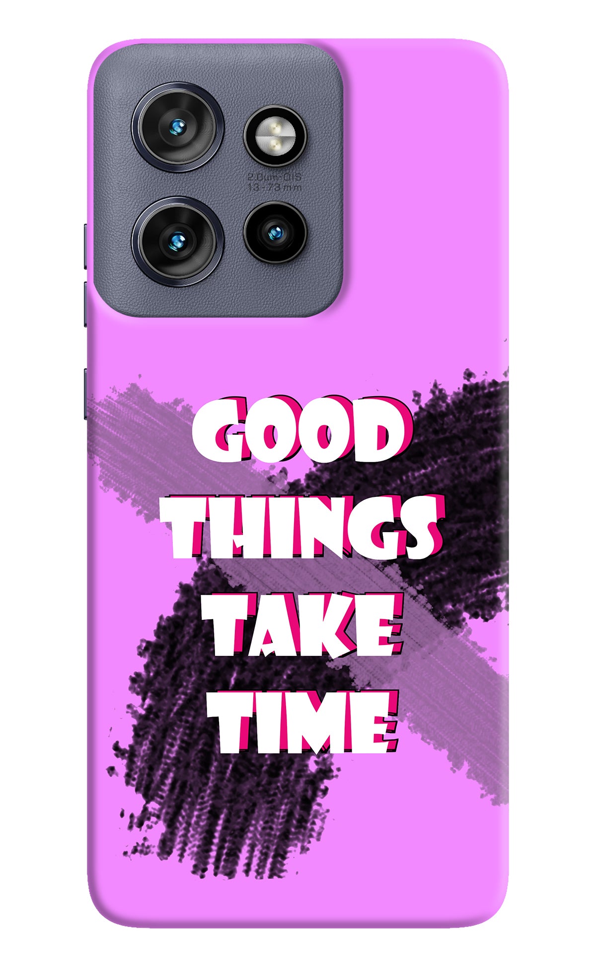 Good Things Take Time Moto Edge 50 Neo Back Cover