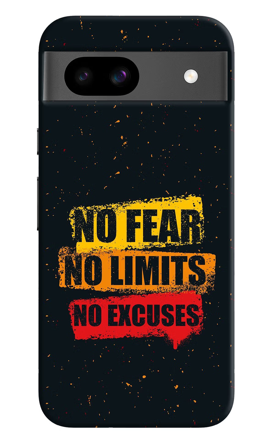 No Fear No Limits No Excuse Google Pixel 8A Back Cover, Hard case