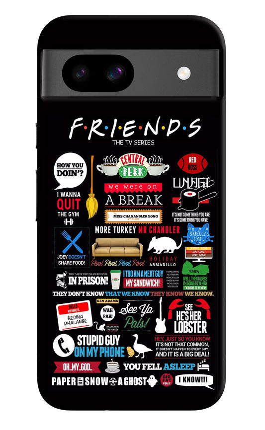 FRIENDS Google Pixel 8A Hard Case Back Cover by Casekaro
