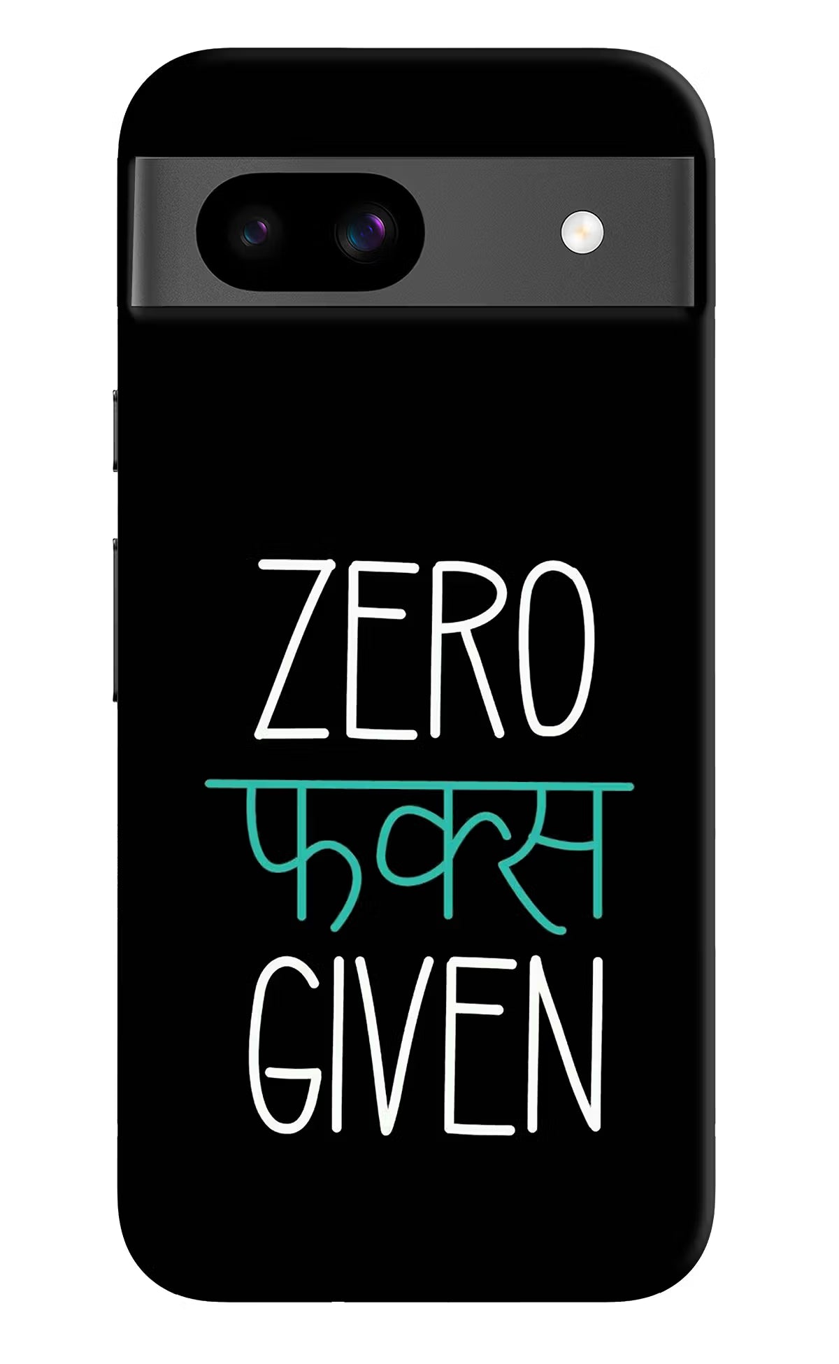 Zero Fucks Given Google Pixel 8A Hard Case Back Cover by Casekaro