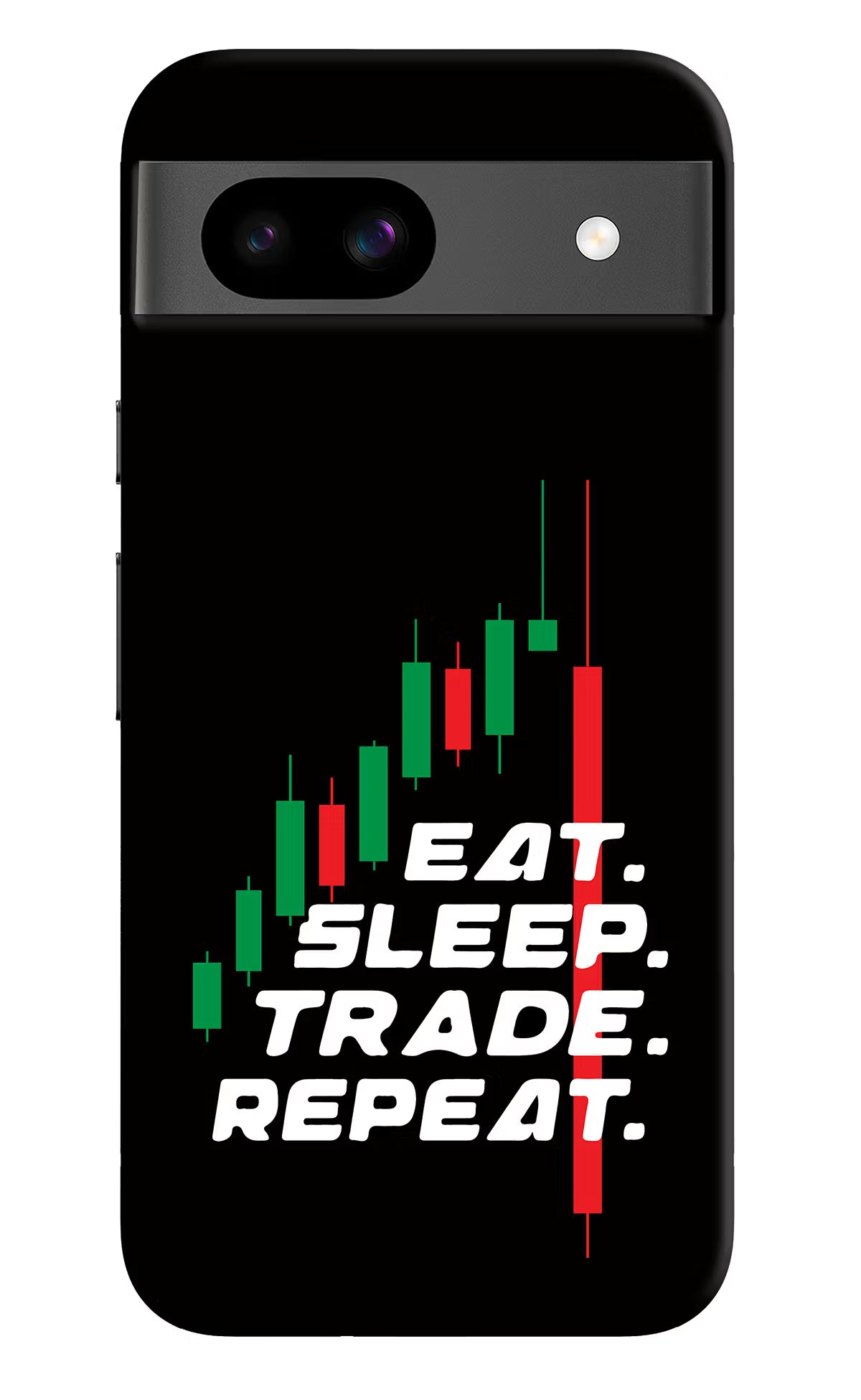 Eat Sleep Trade Repeat Google Pixel 8A Hard Case Back Cover by Casekaro