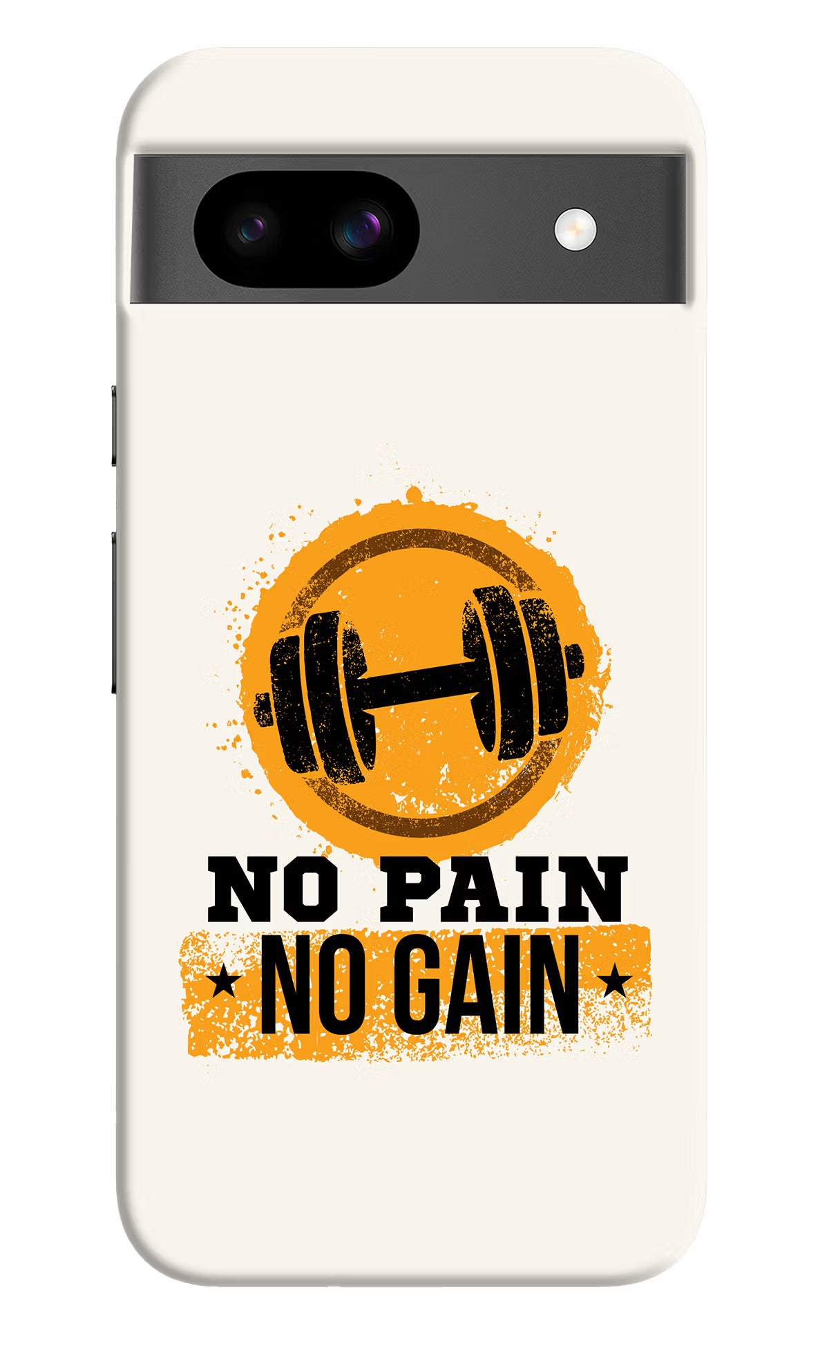 No Pain No Gain Google Pixel 8A Hard Case Back Cover by Casekaro