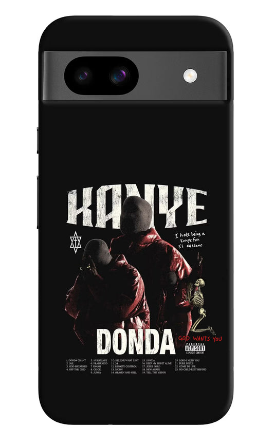 Donda Kanye West Google Pixel 8A Hard Case Back Cover by Casekaro