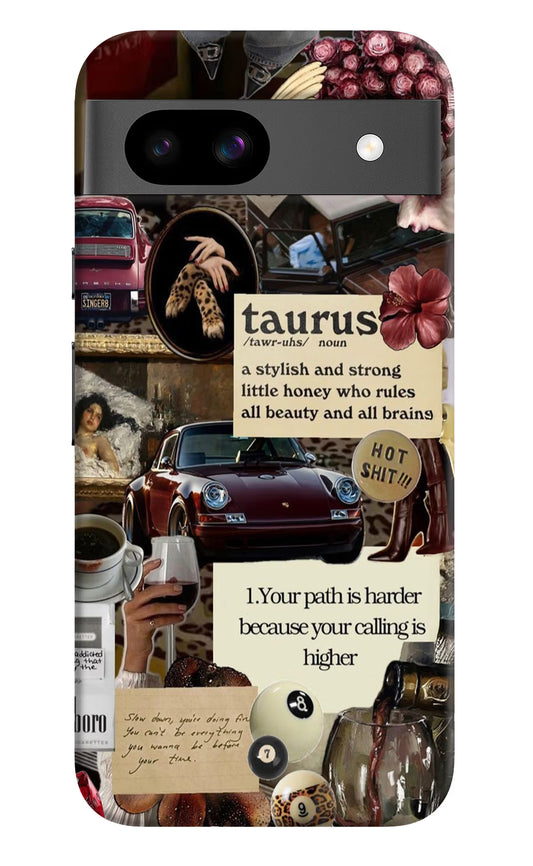 Taurus Zodiac Google Pixel 8A Hard Case Back Cover by Casekaro