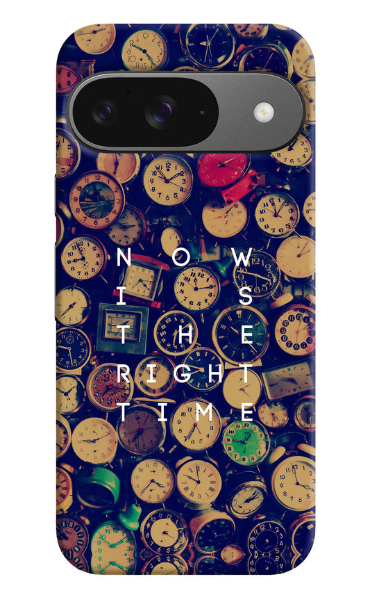 Now is the Right Time Quote Google Pixel 9 Hard Case Back Cover by Casekaro