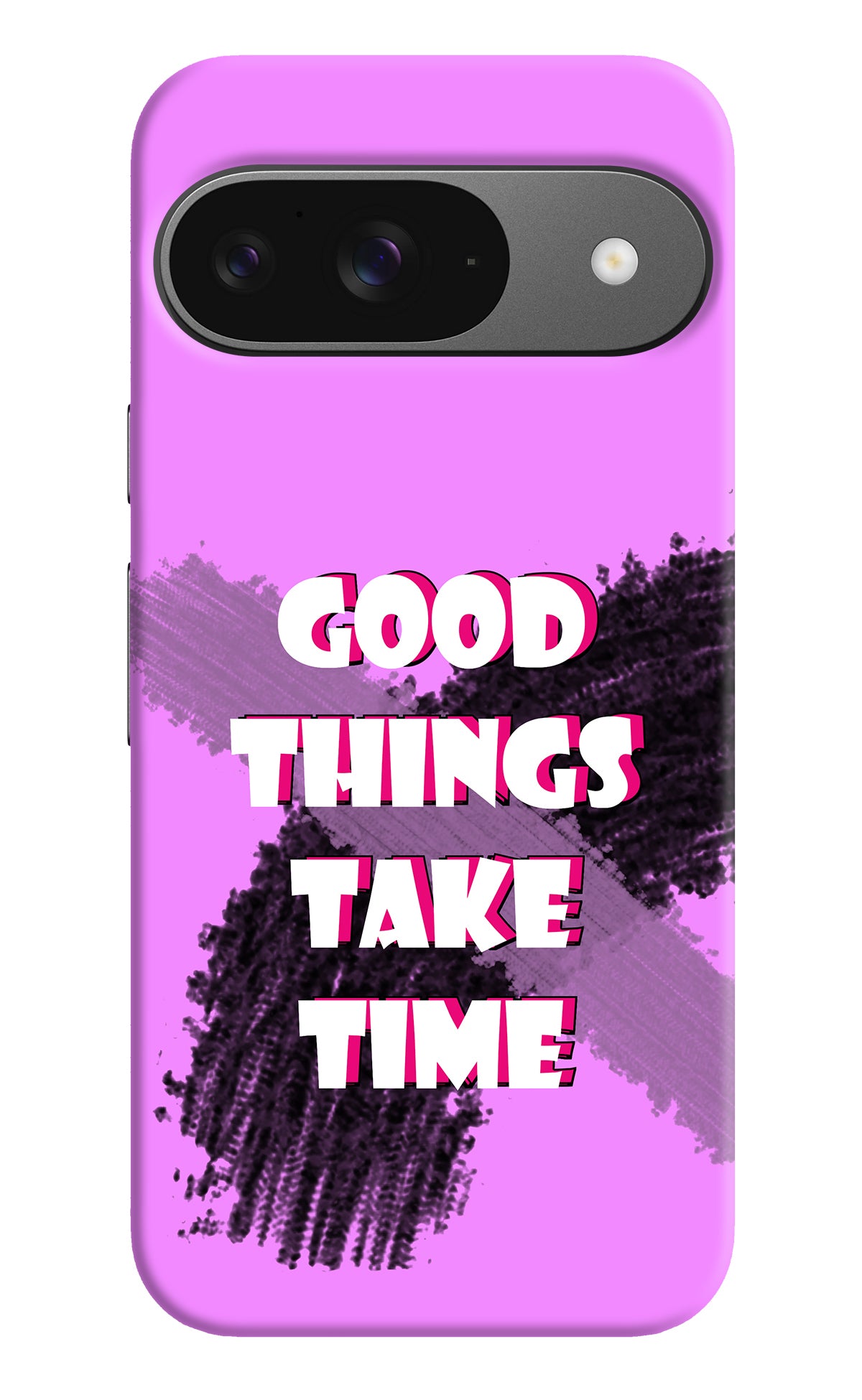 Good Things Take Time Google Pixel 9 Back Cover