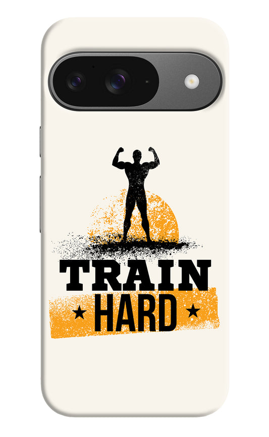 Train Hard Google Pixel 9 Back Cover