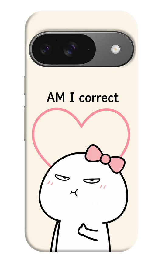 Always Right Google Pixel 9 Hard Case Back Cover by Casekaro