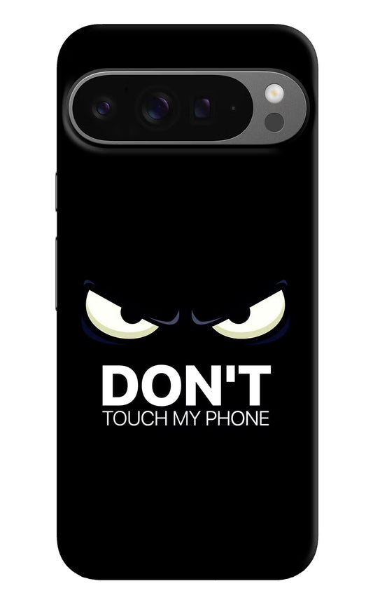 Don'T Touch My Phone Google Pixel 9 Pro Hard Case Back Cover by Casekaro
