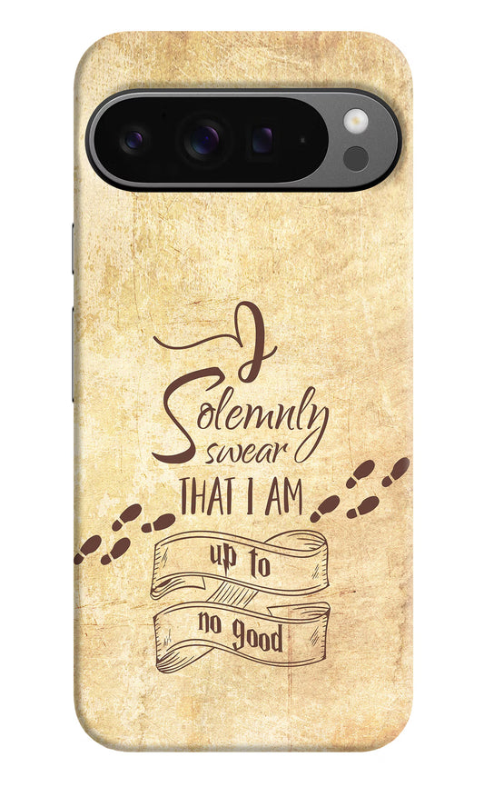 I Solemnly swear that i up to no good Google Pixel 9 Pro Hard Case Back Cover by Casekaro